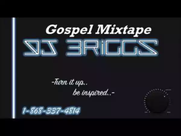 DJ Briggs - Latest November Gospel Mixtape